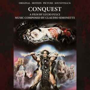 Claudio Simonetti - Conquest - Original Motion Picture Soundtrack album cover