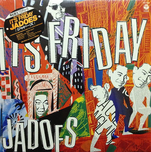 Jadoes – It's Friday (1986, Vinyl) - Discogs