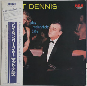 Matt Dennis – Play Melancholy Baby (1981, Vinyl) - Discogs