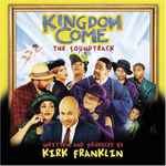 Kingdom Come by Original Soundtrack, Kirk Franklin Original recording  reissued, Soundtrack edition (2001) Audio CD -  Music