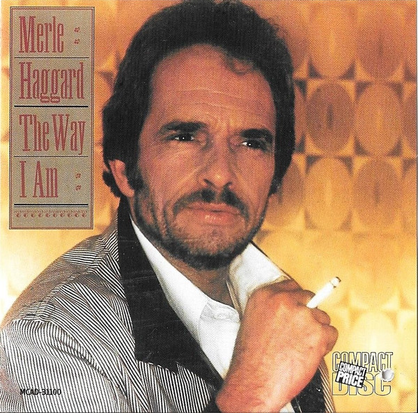 Merle Haggard – The Way I Am (CD) - Discogs