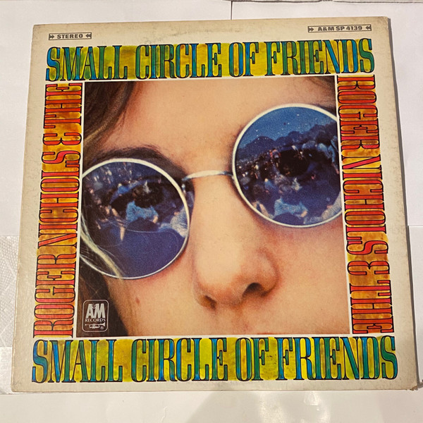 ROGER NICHOLS & THE SMALL CIRCLE OF-