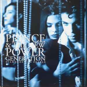 Diamonds And Pearls - Prince & The New Power Generation