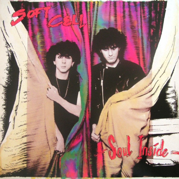 Soft Cell – Soul Inside (1983, Vinyl) - Discogs