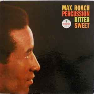 Max Roach - Percussion Bitter Sweet album cover
