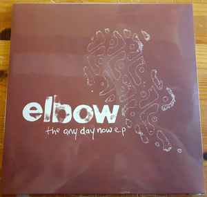 Elbow - The Any Day Now E.P