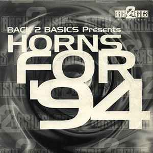 Back 2 Basics - Horns For 94 album cover