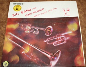 ladda ner album Bernie Witkowski Worlds Greatest Polka Band - Big Band Sound