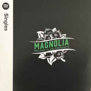 Magnolia Record Club Presents: Spotify Singles - Various