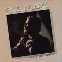 Paul Clark (5) - Out Of The Shadow