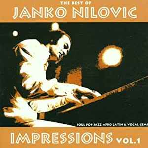 Impressions Vol.1 (The Best Of Janko Nilovic) (CD, Compilation)出品中