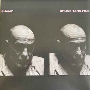 Shame (19) - Drunk Tank Pink album cover