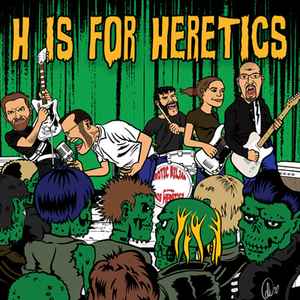 Erotic Biljan And His Heretics - H Is For Heretics album cover