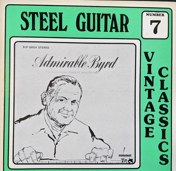 lataa albumi Jerry Byrd - Steel Guitar Vintage Classics Number 7 Admirable Byrd