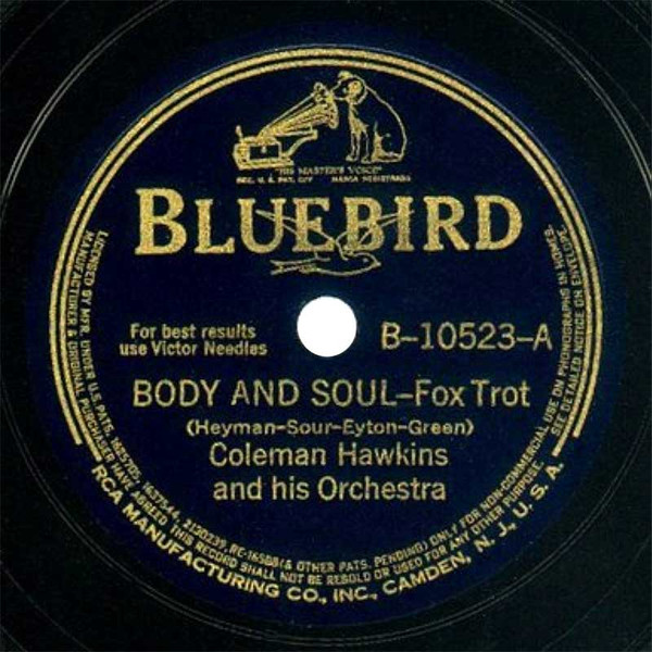 Coleman Hawkins And His Orchestra – Body And Soul / Fine Dinner 