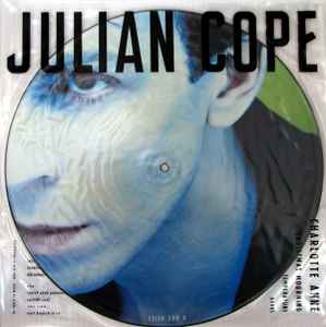 Julian Cope – Charlotte Anne (1988, Vinyl) - Discogs