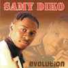 Samy Diko - Evolution