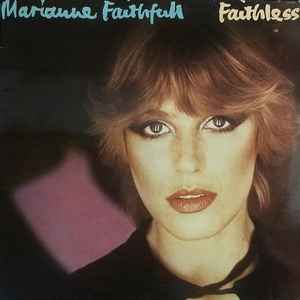 Marianne Faithfull – Faithless (1988, Vinyl) - Discogs