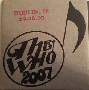 The Who - Dublin, IE - 29.06.07 album cover