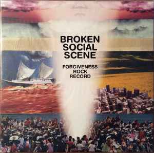 Forgiveness Rock Record - Broken Social Scene