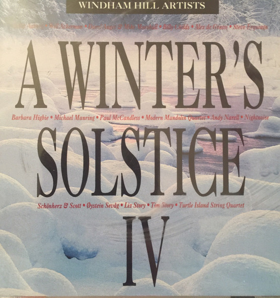 Windham Hill Artists – A Winter's Solstice IV (1993, CD) - Discogs