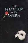 Cover of The Phantom Of The Opera, 1987-02-09, Cassette