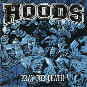 Hoods (2) - Pray For Death