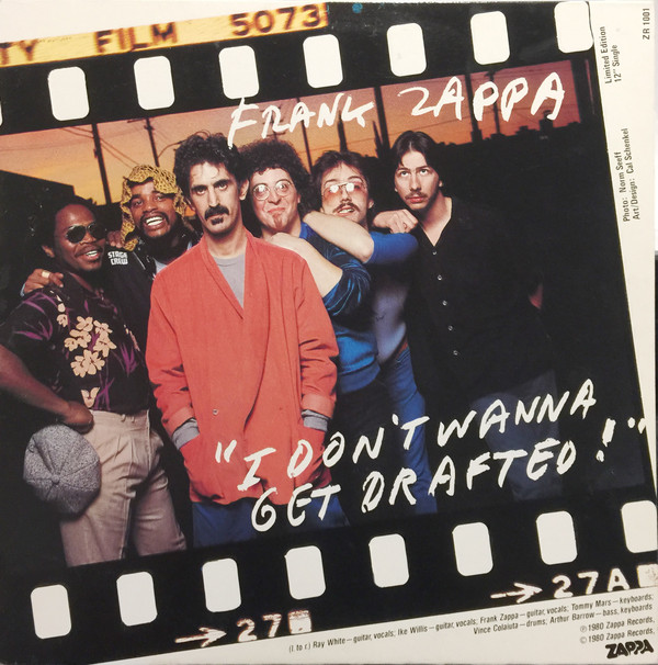 Frank Zappa - I Don't Wanna Get Drafted! | Zappa Records (ZR 1001) - main