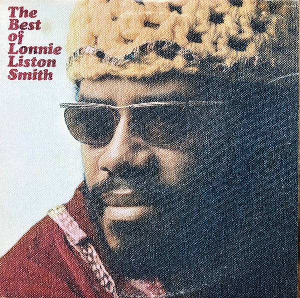 Lonnie Liston Smith – The Best Of Lonnie Liston Smith (1978, Vinyl 