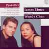 Prokofiev* - James Ehnes, Wendy Chen* - The Two Violin Sonatas And Five Melodies