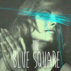 The Blue Square - The Blue Square