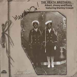 The Heath Brothers - Marchin' On! album cover
