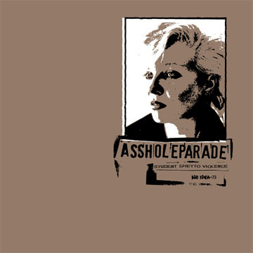 Assholeparade – Student Ghetto Violence (2007, White, Vinyl) - Discogs