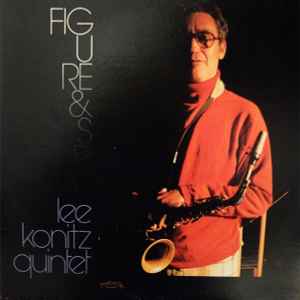 Figure and spirit / Lee Konitz, saxo a & saxo t | Konitz, Lee. Saxo a & saxo t