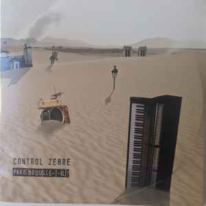 Control Zebre - Paris Brousse-T-Il album cover
