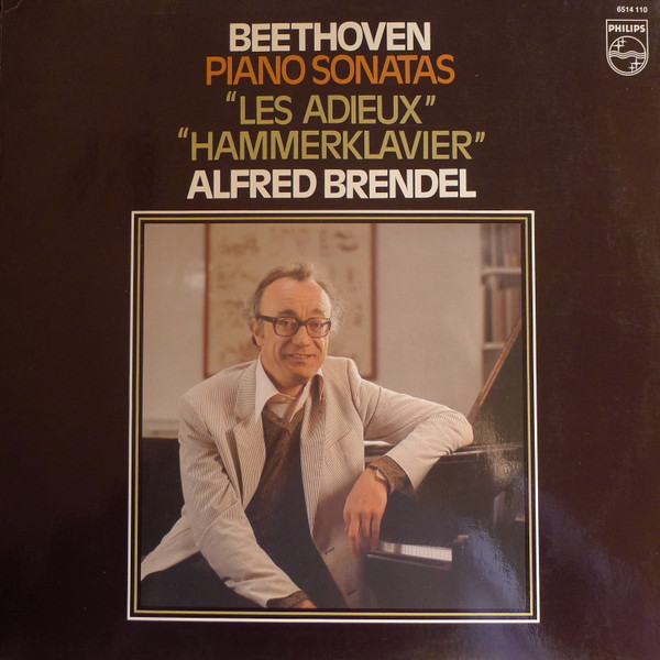 Beethoven*, Alfred Brendel – Piano Sonatas “Hammerklavier” – “Les Adieux”