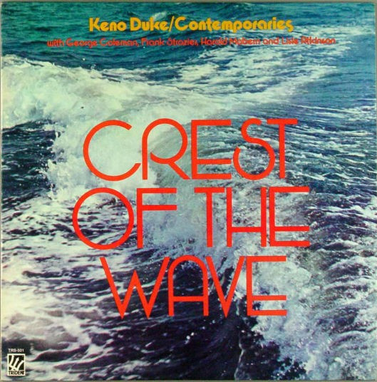 Keno Duke / Contemporaries – Crest Of The Wave (1975, Grey Labels 
