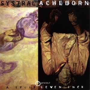 Present A Split Seven Inch - Systral / Acheborn