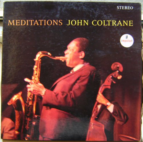 John Coltrane - Meditations | Releases | Discogs