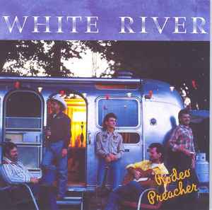 White River - Rodeo Preacher album cover