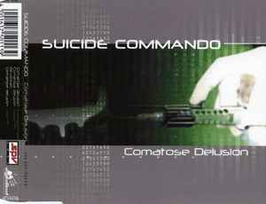 Comatose Delusion - Suicide Commando