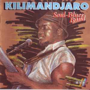 Kilimandjaro Soul-Blues Band - Kilimandjaro Soul-Blues Band album cover
