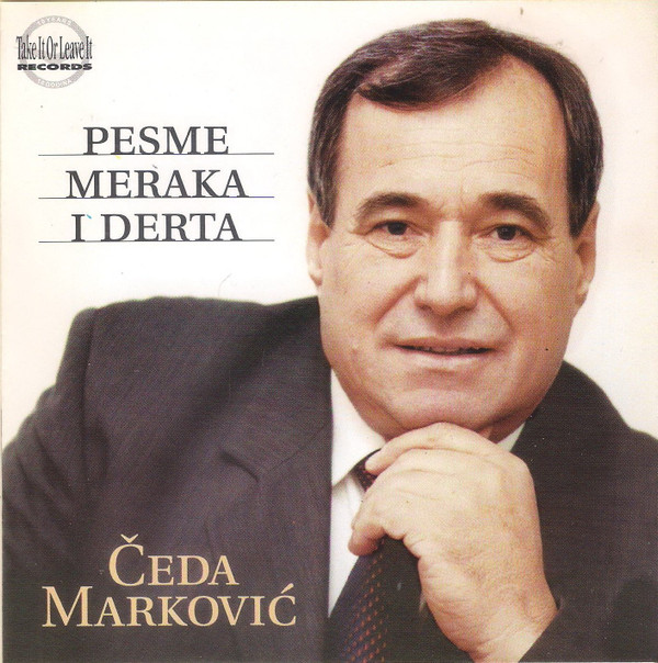baixar álbum Čeda Marković - Pesma Meraka I Derta