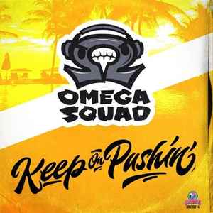 Omega Squad - Keep On Pushin' album cover