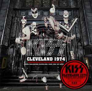 Kiss - Cleveland 1974 (Unreleased Radio Broadcast) album cover