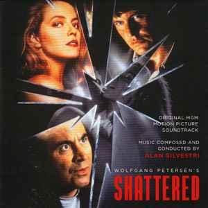 Alan Silvestri - Shattered (Original MGM Motion Picture Soundtrack) album cover