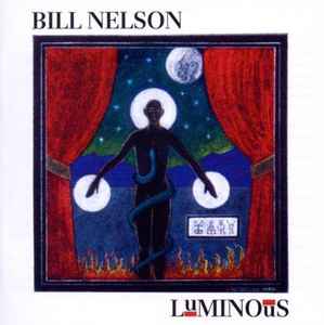 Bill Nelson - Luminous album cover