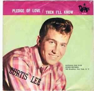 Curtis Lee - Pledge Of Love | Releases | Discogs