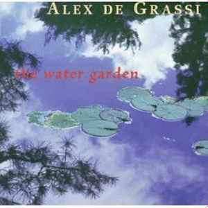 Alex De Grassi - The Water Garden