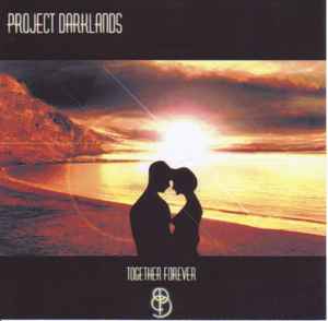Project Darklands - Together Forever album cover